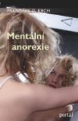 Kniha: Mentální anorexie - František David Krch
