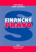 Kniha: Finančné právo - Jozef Králik, Daniel Jakubovič