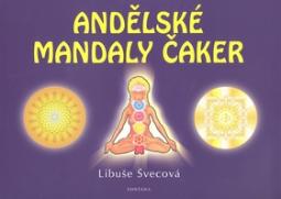 Kniha: Andělské mandaly čaker - Libuše Švecová