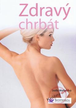 Kniha: Zdravý chrbát - Stella Wellerová