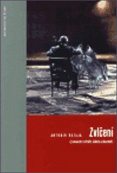 Kniha: Zvlčení - Antonín Bajaja