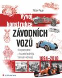 Kniha: Vývoj konstrukce závodních vozů - Vše podstatné z historie techniky formulových vozů 1894-2010 - Václav Pauer