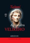 Kniha: Tažení Alexandra Velikého - Arriános