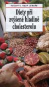 Kniha: Diety při zvýšené hladině cholesterolu - Recepty, rady lékaře - Jan Kovář