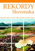 Kniha: Rekordy Slovenska - Kliment Ondrejka