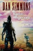 Kniha: Kantos Hyperion - Dan Simmons