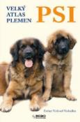 Kniha: Psi velký atlas plemen - Esther Verhoef-Verhallen