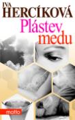 Kniha: Plástev medu - Iva Hercíková