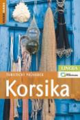Kniha: Korsika - Turistický průvodce - neuvedené, Tom Hodgkinson