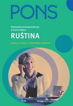 Kniha: Obchodní korenspondence a komunikace Ruština - Dopisy, e-maily a telefonáty s jistotou - A. Orlov