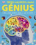 Kniha: Trénuj svůj mozek a budeš génius - Vše o tvém mozku a jak ho cvičit - John Woodward