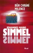 Kniha: Bůh chrání milence - Johannes Mario Simmel