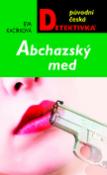 Kniha: Abchazský med - Eva Kačírková