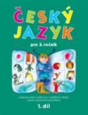Kniha: Český jazyk pro 3.ročník - 1.díl - Hana Mikulenková