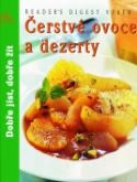 Kniha: Čerstvé ovoce a dezerty - Dobře jíst, dobře žít.