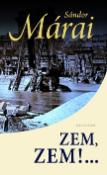 Kniha: Zem, zem!... - Sándor Márai