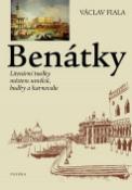 Kniha: Benátky Literární toulky městem umělců, hudby a karnevalu - Literární toulky městem umělců, hudby a karnevalu - Václav Fiala