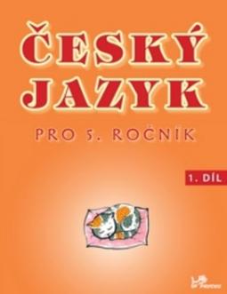 Kniha: Český jazyk pro 5.ročník - 1.díl - Hana Mikulenková