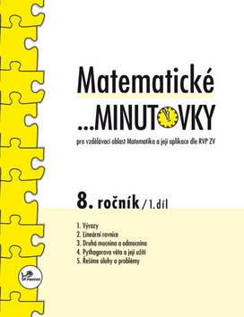 Kniha: Matematické minutovky pro 8. ročník - 1. díl - Pro vzdělávací oblast Matematika a její aplykace dle RVP ZV - Miroslav Hricz