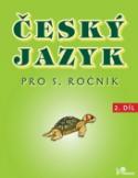 Kniha: Český jazyk pro 5.ročník - 2.díl - Hana Mikulenková