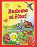 Kniha: Budeme si čítať - Daniela Reichstädterová, Tomáš Galata