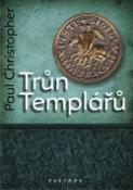 Kniha: Trůn templářů - Paul Christopher