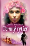 Kniha: Temný rytier - Candice Proctorová