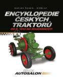 Kniha: Encyklopedie českých traktorů - od roku 1912 do současnosti - Marián Šuman-Hreblay