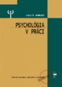 Kniha: Psychológia v práci - Lilly M. Berryová