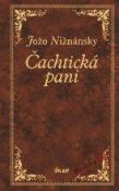 Kniha: Čachtická pani, 2. vydanie - Jožo Nižnánsky