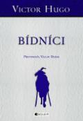 Kniha: Bídníci - Victor Hugo