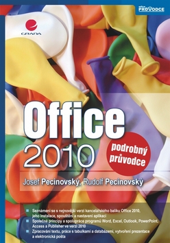 Kniha: Office 2010 - podrobný průvodce - Josef Pecinovský, Rudolf Pecinovský