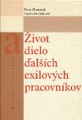 Kniha: Život a dielo ďalších exilových pracovníkov - Peter Maruniak, Genovéva Grácová