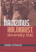 Kniha : Nacizmus, holokaust, Slovenský štát