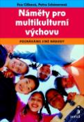 Kniha: Náměty pro multikulturní výchovu - Poznáváme jiné národy - Eva Cílková