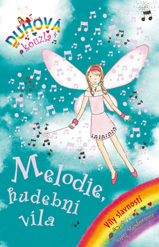 Kniha: Melodie, hudební víla - Duhová kouzla 22. Víly slavností - Daisy Meadows