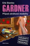 Kniha: Případ zdráhavé modelky - Návraty Perryho Masona - Erle Stanley Gardner