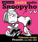 Kniha: Láska podle Snoopyho - Vybrané stripy, Peanuts z let 1966-1999 - Charles M. Schulz