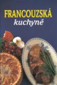 Kniha: Francouzská kuchyně - Levná kuchařka