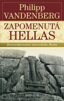 Kniha: Zapomenutá Hellas - Philipp Vandenberg
