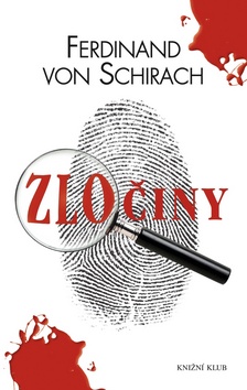 Kniha: Zločiny - Ferdinand von Schirach