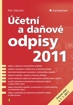 Kniha: Účetní a daňové odpisy 2011 - Petr Valouch