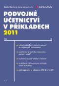 Kniha: Podvojné účetnictví v příkladech 2011 - Beata Blechová, Jana Janoušková