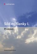 Kniha: Síla myšlenky I. - Prokletí - Antonie Krzemieňová