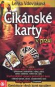Kniha: Cikánské karty v praxi - Lenka Vdovjaková