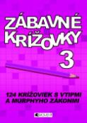 Kniha: Zábavné krížovky 3 - 124 krížoviek s vtipmi a Murphyho zákonmi - Petra Macková, Hanka Osuská