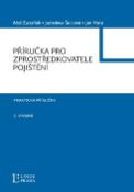 Kniha: Příručka zprostředkovatele pojištění - Praktická příručka - Jan Hora