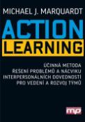 Kniha : Action Learning - Účinná metoda řešení problémů a nácviku interpersonálních dovedností pro vedení a rozvoj týmů