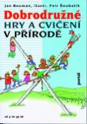 Kniha: Dobrodružné hry a cvičení v přírodě - Jan Neuman