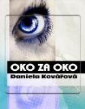 Kniha: Oko za oko - Justiční povídky - Daniela Kovářová